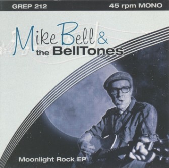 Bell ,Mike & The Belltones - Moonlight Rock ( 45's Ep )